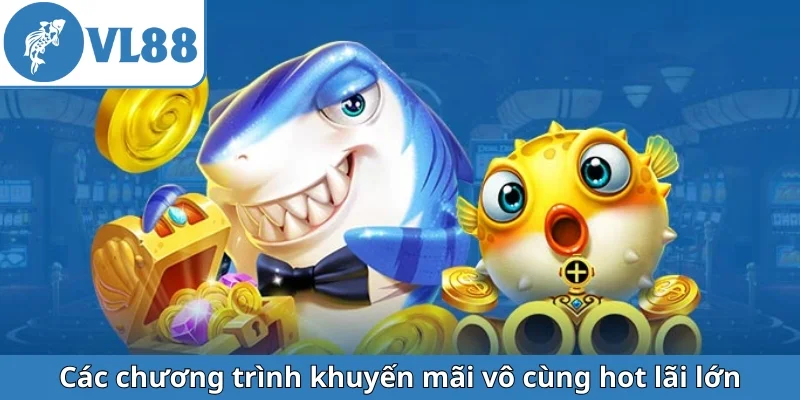 cac-chuong-trinh-khuyen-mai-vo-cung-hot-lai-lon
