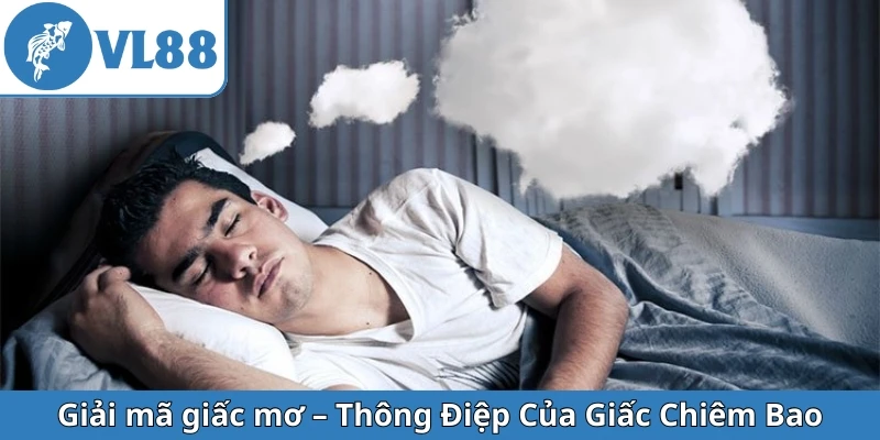 giai-ma-giac-mo-thong-diep-cua-giac-chiem-bao