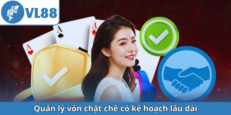 quan-ly-von-chat-che-co-ke-hoach-lau-dai
