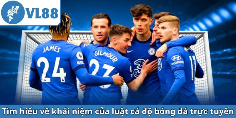 tim-hieu-ve-khai-niem-cua-luat-ca-do-bong-da-truc-tuyen