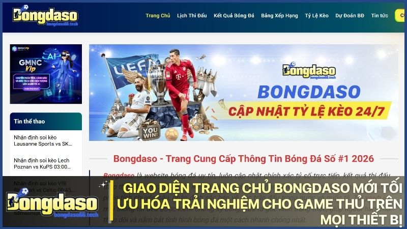 Giao diện bongdaso hiện đại hỗ trợ người chơi theo dõi biến động kèo mọi lúc mọi nơi